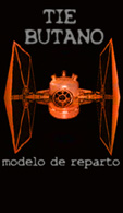 TIE BUTANO (MODELO DE REPARTO)